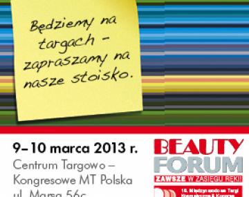 Targi BEAUTY FORUM&SPA 9-10.03.2013 Targi BEAUTY FORUM&SPA 9-10.03.2013